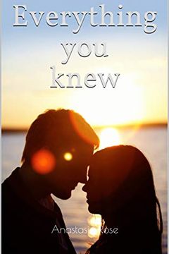 Everything you knew book cover