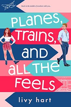 Planes, Trains, and All the Feels book cover