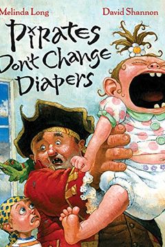 Pirates Don't Change Diapers book cover