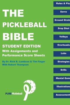 The Pickle Ball Bible - Student Edition book cover