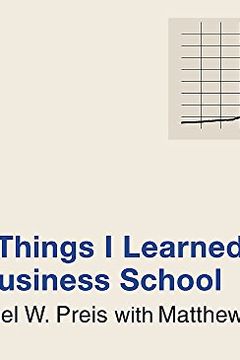 101 Things I Learned in Business School book cover