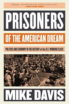 Prisoners of the American Dream