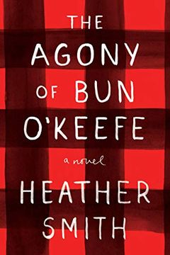 The Agony of Bun O'Keefe book cover