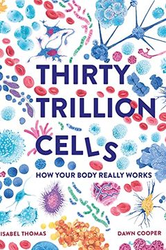Thirty Trillion Cells book cover
