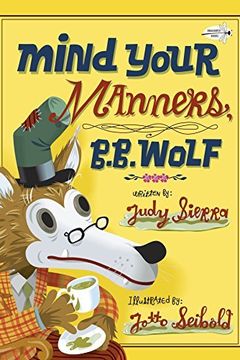Mind Your Manners, B.B. Wolf by Judy Sierra book cover