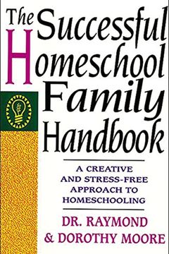 The Successful Homeschool Family Handbook book cover