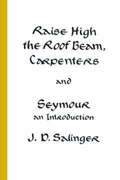 Raise High the Roof Beam, Carpenters and Seymour book cover
