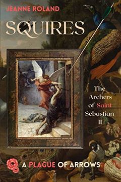 Squires (The Archers of Saint Sebastian Book 2) book cover