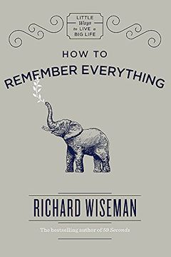 How to Remember Everything book cover