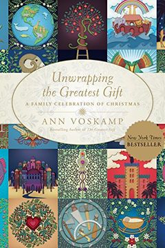 Unwrapping the Greatest Gift book cover