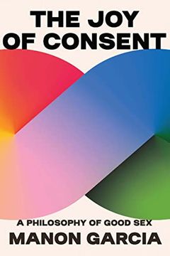 The Joy of Consent book cover