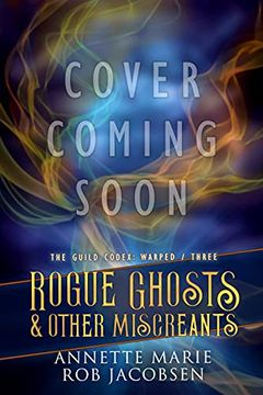 Rogue Ghosts & Other Miscreants book cover