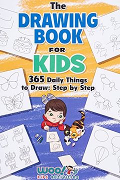 How to draw for kids: Easy and Fun Step-by-Step Drawing Book (Drawing Book  for Beginners) (How to draw books for kids)
