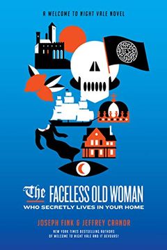 The Faceless Old Woman Who Secretly Lives in Your Home book cover