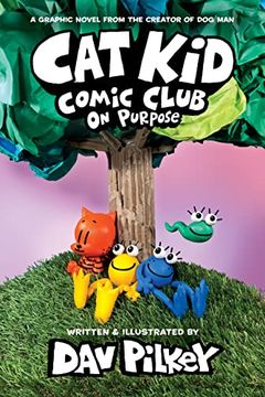 Cat Kid Comic Club book cover
