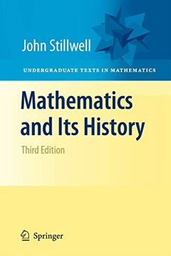 Mathematics and Its History (Undergraduate Texts in Mathematics) book cover