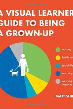 A Visual Learner's Guide to Being a Grown-Up book cover