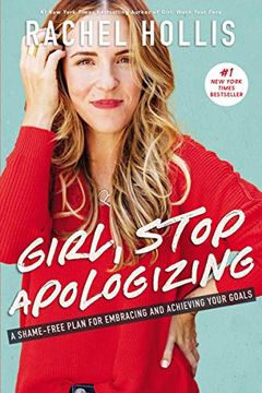 Girl, Stop Apologizing book cover