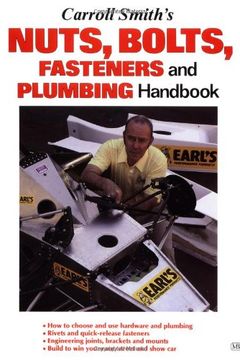 Carroll Smith's Nuts, Bolts, Fasteners and Plumbing Handbook book cover