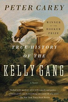 True History of the Kelly Gang book cover