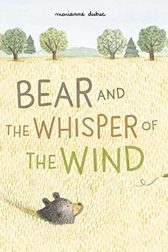 Bear and the Whisper of the Wind