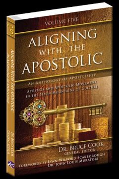 Aligning With The Apostolic, Volume 5 book cover