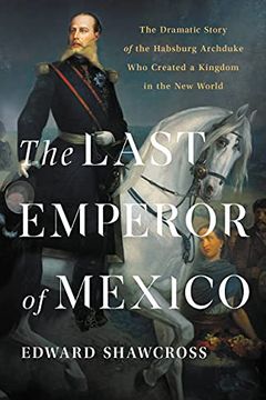 The Last Emperor of Mexico book cover