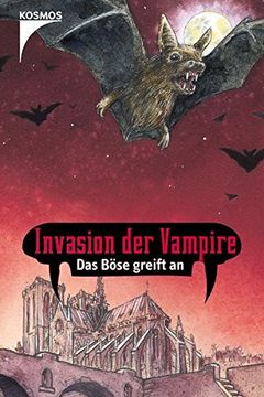 Invasion Der Vampire. Das Böse Greift An book cover