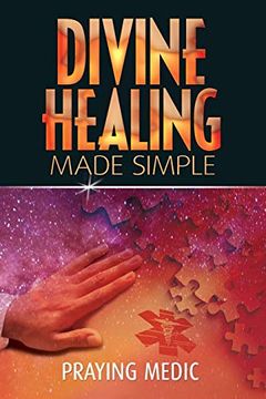 Divine Healing Made Simple book cover