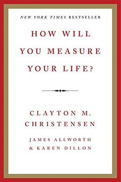 How Will You Measure Your Life? book cover