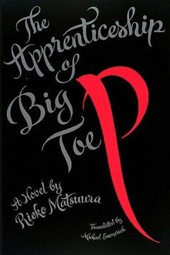 The Apprenticeship of Big Toe P book cover