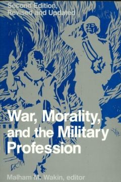 War, Morality, And The Military Profession