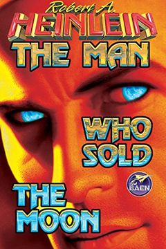 The Man Who Sold The Moon book cover
