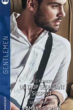 Un trop séduisant suspect / L'amant Sicilien (Gentlemen) book cover