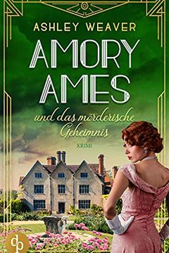 Amory Ames und das mörderische Geheimnis (Amory Ames ermittelt-Reihe 3) book cover