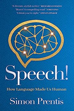 Speech! How Language Made Us Human book cover