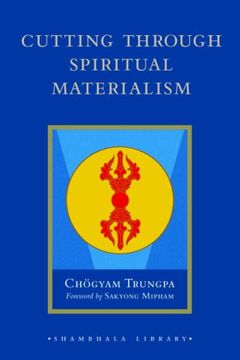 Cutting Through Spiritual Materialism book cover