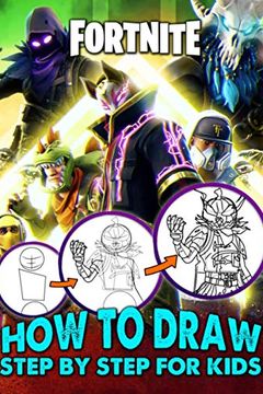 How To Draw Fortnite Step By Step For Kids book cover