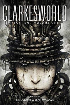 Clarkesworld Year Ten book cover