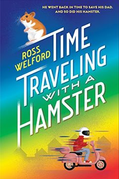 Time Traveling with a Hamster book cover