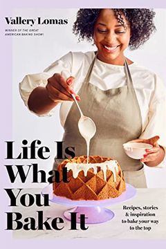 Life Is What You Bake It book cover