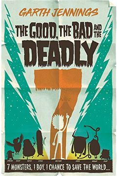 The Good, the Bad, and the Deadly 7 book cover
