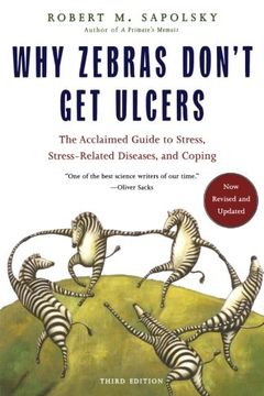 Why Zebras Don't Get Ulcers, Third Edition book cover