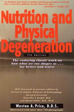 Nutrition and Physical Degeneration book cover