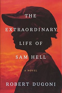 The Extraordinary Life of Sam Hell book cover