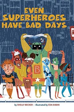 Even Superheroes Have Bad Days book cover