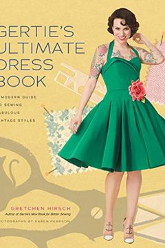 Gertie's Ultimate Dress Book book cover