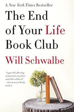 The End of Your Life Book Club book cover