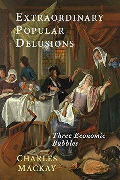 Extraordinary Popular Delusions book cover