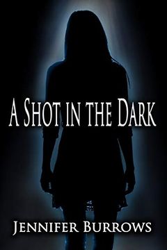 A Shot in the Dark book cover
